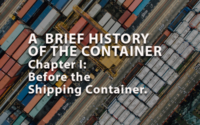 A Brief History of the Container