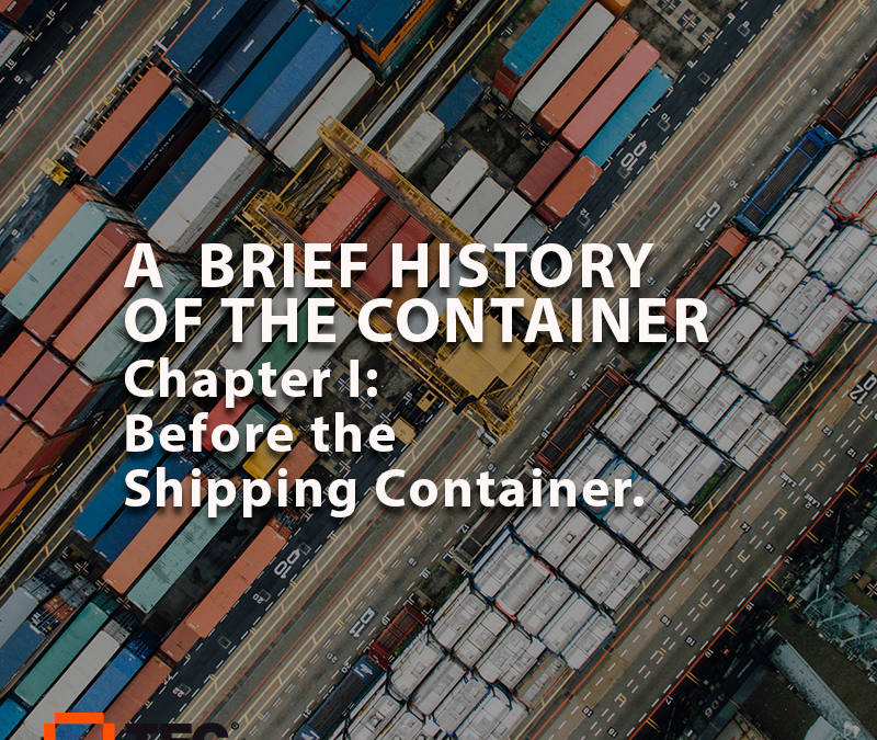 A Brief History of the Container