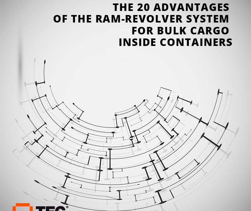 THE 20 ADVANTAGES OF THE RAM-REVOLVER SYSTEM FOR BULK CARGO INSIDE CONTAINERS