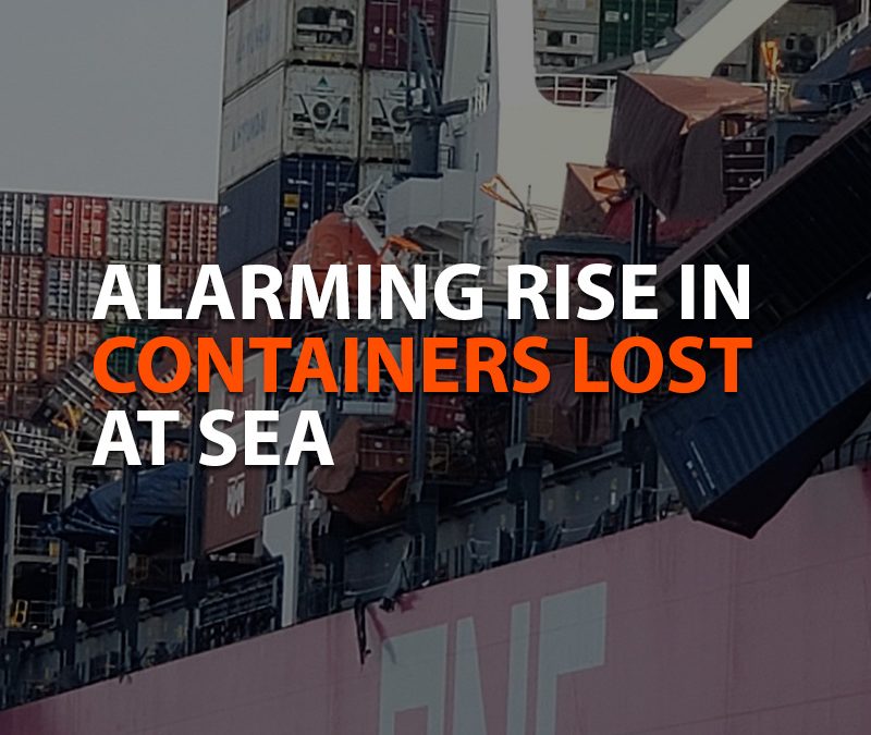 ALARMING RISE IN CONTAINERS LOST AT SEA