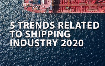 5 trends related to Shipping Industry 2020