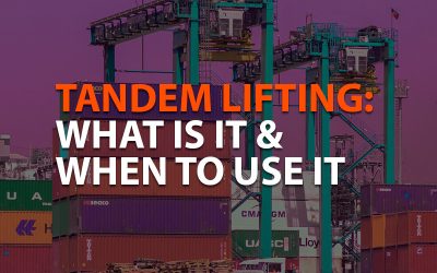 TANDEM LIFTING: WHAT IS IT AND WHEN TO USE IT