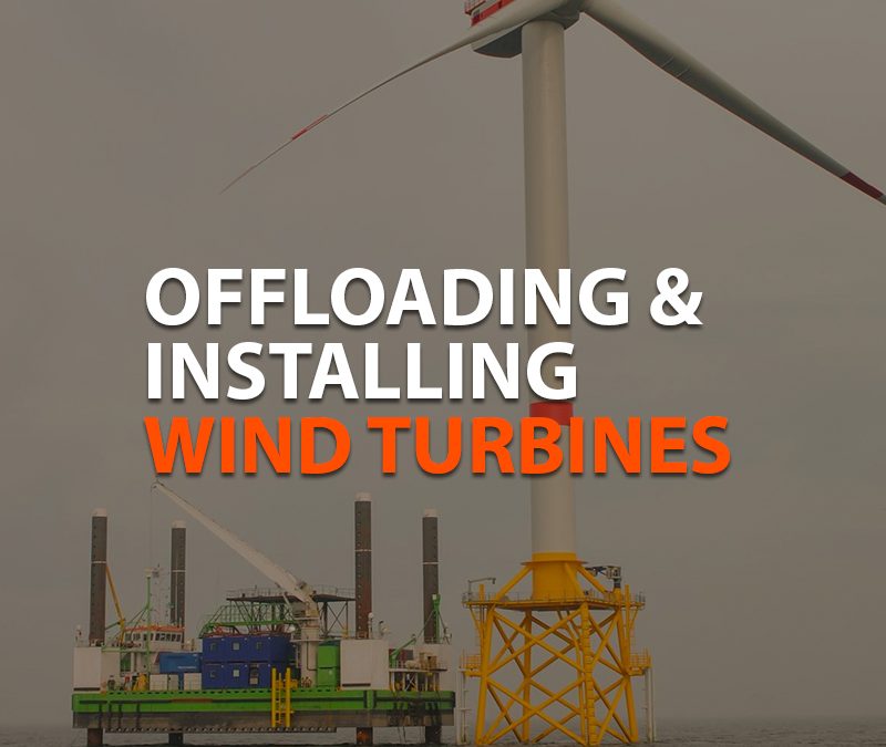 offloading and installing wind turbine